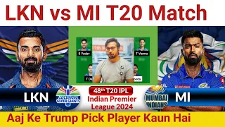 LKN vs MI  Prediction|LKN vs MI  Team|Lucknow vs Mumbai  IPL 48TH T20 Match