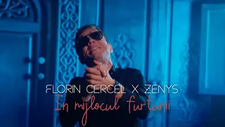 Florin Cercel ✘ Zenys - In mijlocul furtunii ｜ Official Video