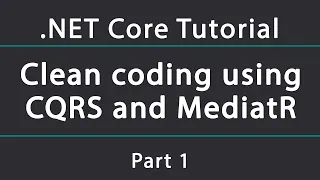 Clean ASP.NET Core API using MediatR and CQRS | Setup