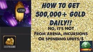 How to get approx 500,000+ Gold daily in MCOC that is NOT from arena, incursions or using units!