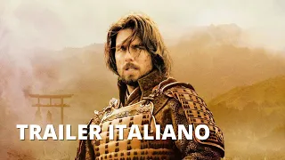 L'ULTIMO SAMURAI | Trailer italiano