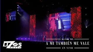 BANDA MS - A MÍ TAMBIÉN ME VALE (EN VIVO) CDMX