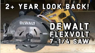 DEWALT  7 1/4 Flexvolt DCB609 Circular Saw   2+ Year Look Back