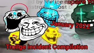 Trollge incident compilation - January 2022