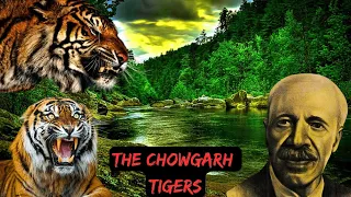 ManEaters Of Kumaon | The Chowgarh Tigers | Part 1 | Jim Corbett | Hunter | Corbett National Park |