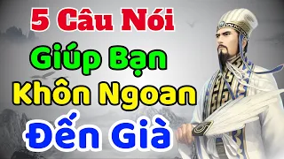 Cổ Nhân Dạy: 5 Câu Nói giúp Bạn Sống Khôn Đến Già | Sách nói Minh Triết