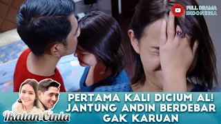 PERTAMA KALI DICIUM MAS AL! JANTUNG ANDIN BERDEBAR GAK KARUAN - IKATAN CINTA