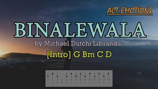 Binalewala with Lyrics and Chords-Michael Dutchi Libranda