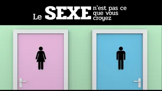 Le sexe n'est pas ce que vous croyez