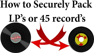 How to securely pack LP or 45 record albums for shipping Ebay or Amazon