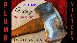 Plumb Victory Double Bit Axe Restoration