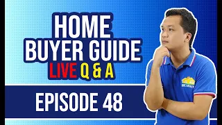 Home Buyer Guide Episode 48 Live Q & A, February 27, 2021 | Tips on Buying a House Philippines