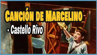 [7"] Castello Rivo - Canción de Marcelino from Marcelino Pan y Vino 1955 말세리노 / 마르셀리노의 기적