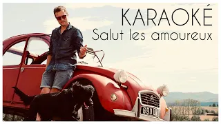 Salut les amoureux - Joe Dassin (karaoké) - City of new Orleans (Steve Goodman)