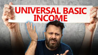 What is UNIVERSAL BASIC INCOME and Why it Won't Work