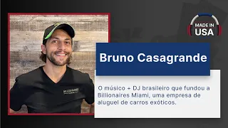 #25 - Bruno Casagrande (Carros Exóticos, Billionaires Miami)