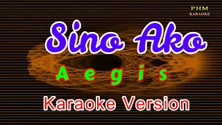 ♫ Sino Ako - Aegis ♫ KARAOKE VERSION ♫