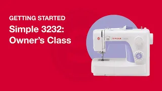 Getting Started Simple™ 3232: Owner's Class