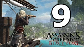 Assassin's Creed 4 Black Flag Walkthrough Part 9 - No Commentary Playthrough (PC)