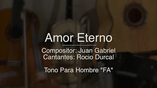 Amor Eterno- Rocio Durcal y Juan Gabriel - Tono para Hombre - FA - Puro Mariachi Karaoke