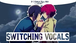 ☆ Nightcore - If I Could Tell Her (Switching Vocals)