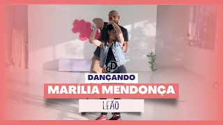 Dançando Leão - Marília Mendonça | Dorival e Denise