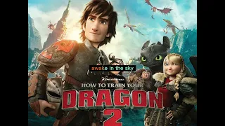 Where no one goes￼, by Jónsi-How To Train Your Dragon 2