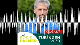 09 - Boris Palmer: Zwischenfazit zur OB-Wahl, Infos zur Wahlinitiative, Sommerpause