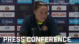 "It's a collective effort" | Reay Previews Palace Test | Press Conference