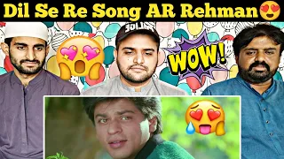 Dil Se Re Song AR Rehman Shah Rukh Khan | PAKISTANI REACTION