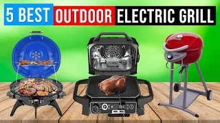 Best Outdoor Electric Grills 2024 | Top 5 Best Electric Grill - Reviews