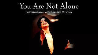 You Are Not Alone - Instrumental (with Unused Synths)