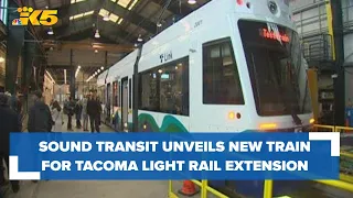 Sound Transit unveils new train for Tacoma line light rail extension