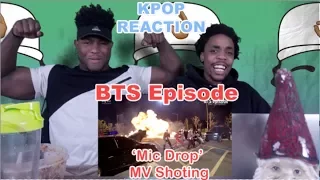 BTS (방탄소년단) 'MIC Drop' MV Shooting [EPISODE]  | REACTION