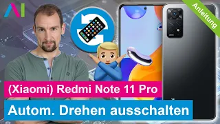 Xiaomi Redmi Note 11 Pro - Bildschirm drehen / Ausrichtungssperre aktivieren • 📱 • 🔄 • 🙅🏼‍♂️ •