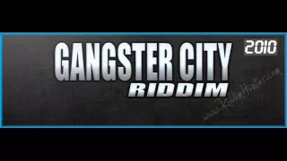 Gangster City Riddim Mix- Dj Kylo