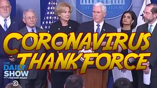 Coronavirus Thank Force | The Daily Show