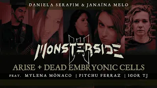 Sepultura - Arise + Dead embryonic cells by Monsterside feat. Mylena Mônaco, Pitchu Ferraz, Igor Tj