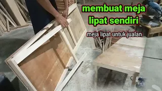 cara membuat meja lipat sendiri || meja lipat untuk jualan