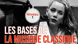10 concepts essentiels [Les bases de la Musique Classique : NIVEAU 1]