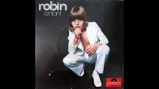 Robin – L'Enfant / Je Chante Pour Toi