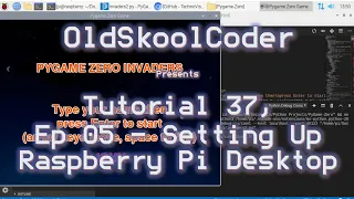 Tutorial 37:05 - Set Up Raspberry Pi Desktop Dev (Corrected)