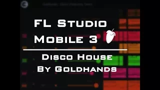 Elis Brooklyn - Не Убивай (Goldhands Remix) FL Studio Mobile 3 (FLM 3)