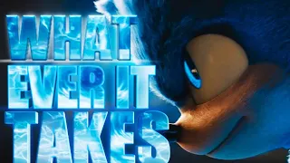 Sonic the hedgehog // Whatever It Takes