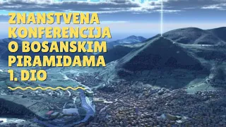 Znanstvena konferencija o bosanskim piramidama 1. dio - Na Rubu Znanosti (2012) Ep 5