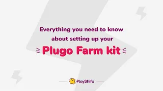 How to Set Up Plugo Farm - Getting Started | @PlayShifu