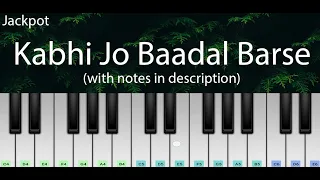 Kabhi Jo Baadal Barse (Jackpot) | ON DEMAND Easy Piano Tutorial with Notes | Perfect Piano