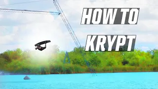 HOW TO KRYPT - WAKEBOARDING - CABLE - AIRTRICK