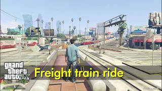 Freight train ride (daytime) | GTA V