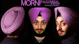 Morni Pagg Advanced with whole detail